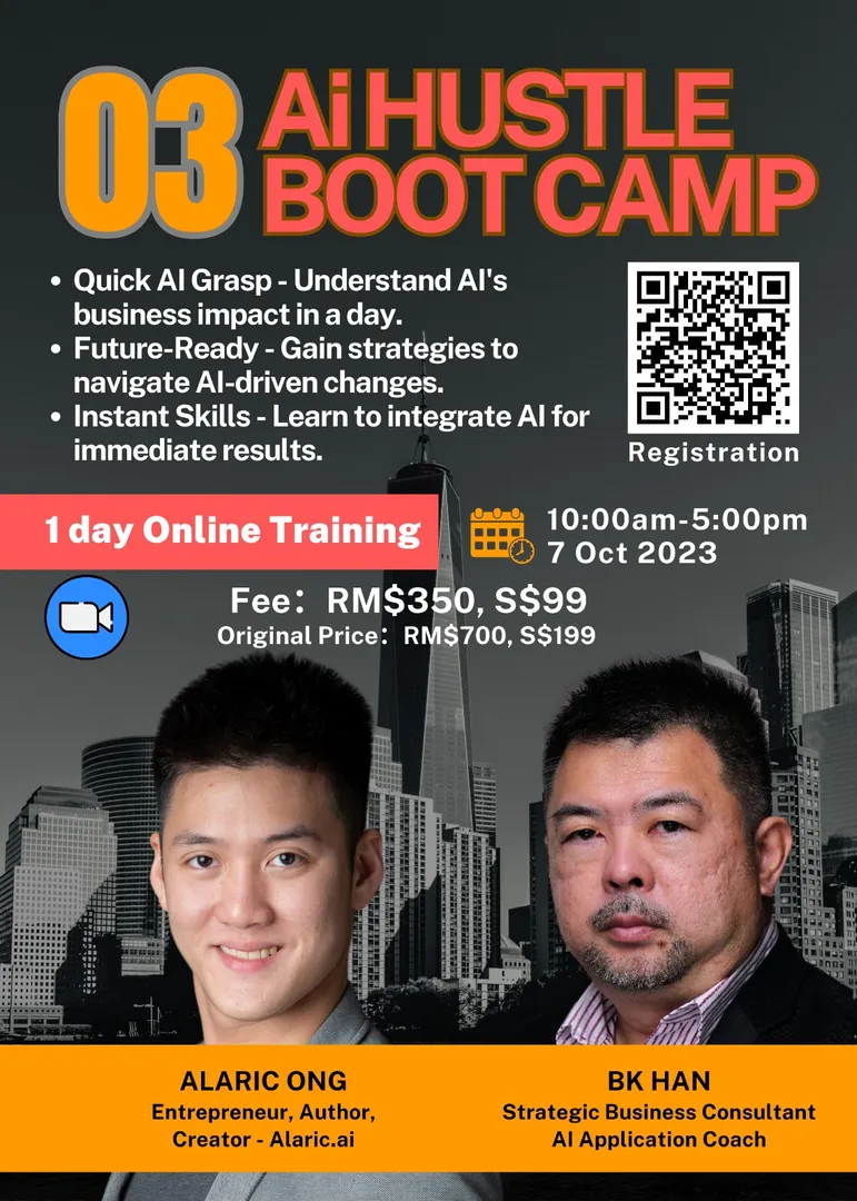 🚀 Ready to transform your AI ideas into reality?

🤖Join AI Hustle Bootcamp #03 and watch your business dreams take flight in just one day!

💡Unlock the power of AI to generate innovative business ideas that are guaranteed to drive massive revenue.

With the expertise and guidance of our AI Creator Alaric Ong and AI Application Coach BK Han, you'll discover the top AI business concepts and learn how to bring them to life in just one day!

🔥Don't miss out on this exclusive opportunity to harness the potential of artificial intelligence for your entrepreneurial journey.

📢 Join AI Hustle Bootcamp #03 and take the first step toward a brighter, more profitable future!

Scan code and register now! 🚀

#AIHustleBootcamp #AIInnovation #EntrepreneurialSuccess #AI #AILA