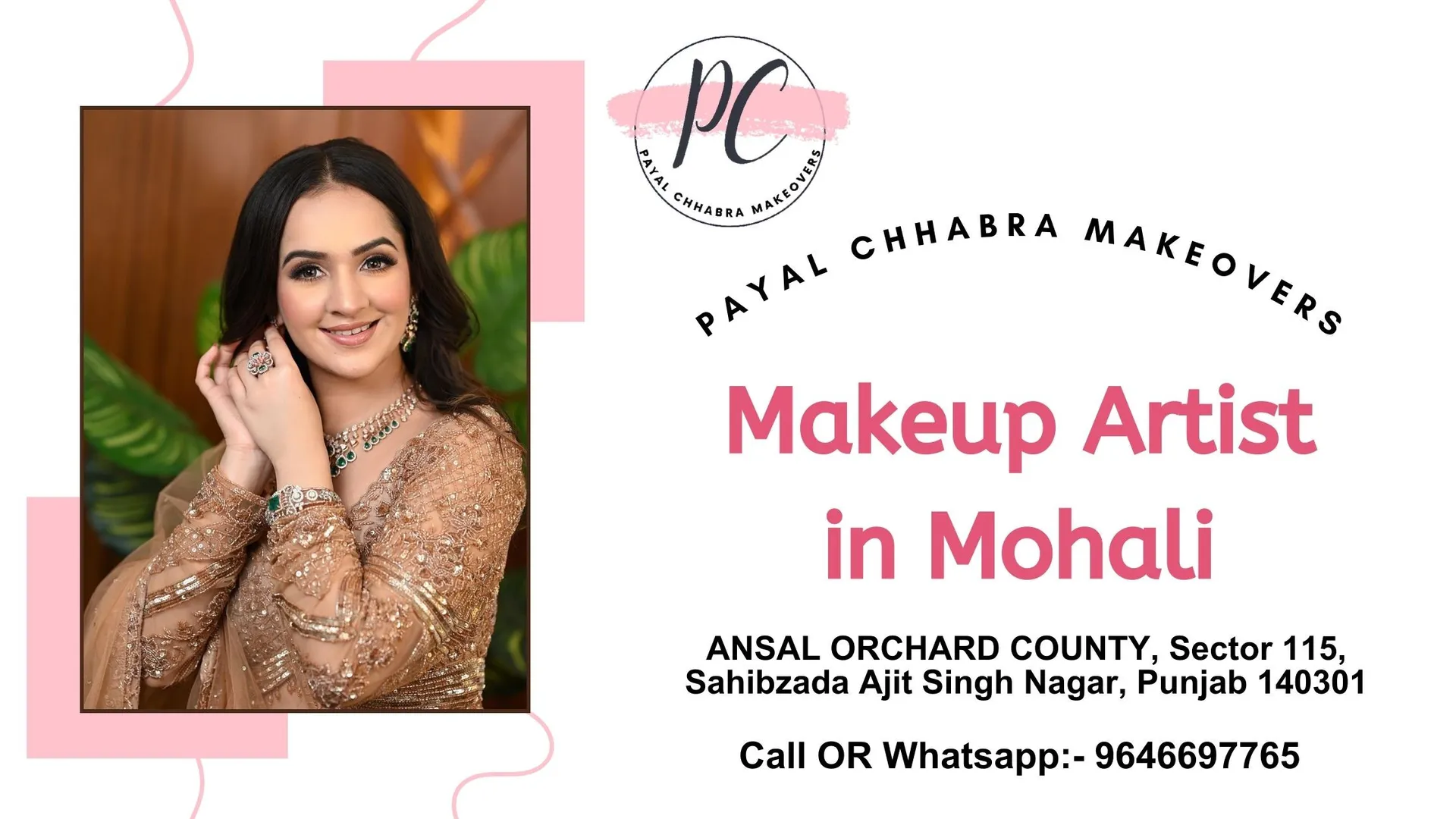 Experience the magic of transformation with Payal Chhabra, the most sought-after makeup artist in Mohali. With a blend of artistry and expertise, Payal Chhabra crafts mesmerizing makeovers that accentuate your natural beauty.

As a leading makeup artist, Payal understands the individuality of each client and tailors her creations to enhance their unique features and style. visit now for more details. https://g.co/kgs/7eMr4B