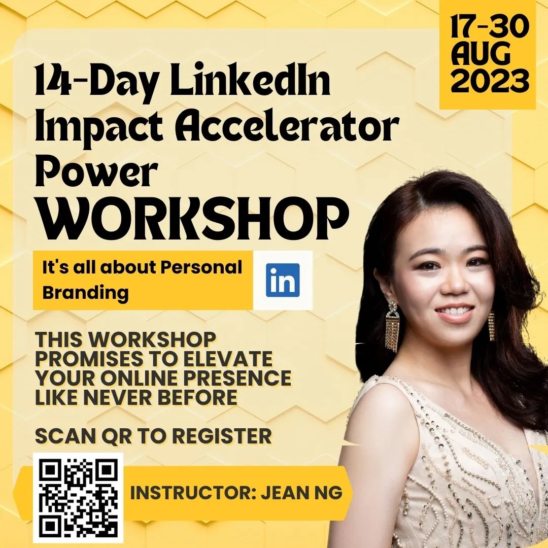 🚀 Ready to skyrocket your LinkedIn influence and achieve lasting outcomes?

Mark your calendar for our "14-Day LinkedIn Impact Accelerator Power Workshop"
🗓 August 17th - 30th

Join our exclusive group coaching workshop, guided by none other than the LinkedIn Specialist, Jean Ng. 

Designed for LinkedIn newcomers, this workshop promises to elevate your online presence like never before.

✨ Here's What Awaits You:

📌 Amplify post impressions by 10x, paving the way for new opportunities
📌 Construct a commanding brand presence, benefiting both you and your business
📌 Garner heightened visibility for a sustained and impactful footprint

Who Should Attend?

💠LinkedIn users with under 300 connections
💠College/University students eager to harness the power of LinkedIn

Embark on a 14-day journey to unveil your extraordinary potential and forge your personalized Impact Plan. 
Every Tuesday (22nd Aug and 29th Aug at 10PM SGT/HKT), join us online to gain access to AI tools, expert coaching, and tap into my LinkedIn network, all while instantly amping up your impact.

Supercharge your outcomes, establish an influential brand, and imprint a lasting legacy in your industry.

To register to this workshop, please click link and submit a Google form.

https://docs.google.com/forms/d/1KajxYWdtqJ5RDsRFp-YU9NINTwLee-c6x5-RUQAt6mw/

#LinkedIn