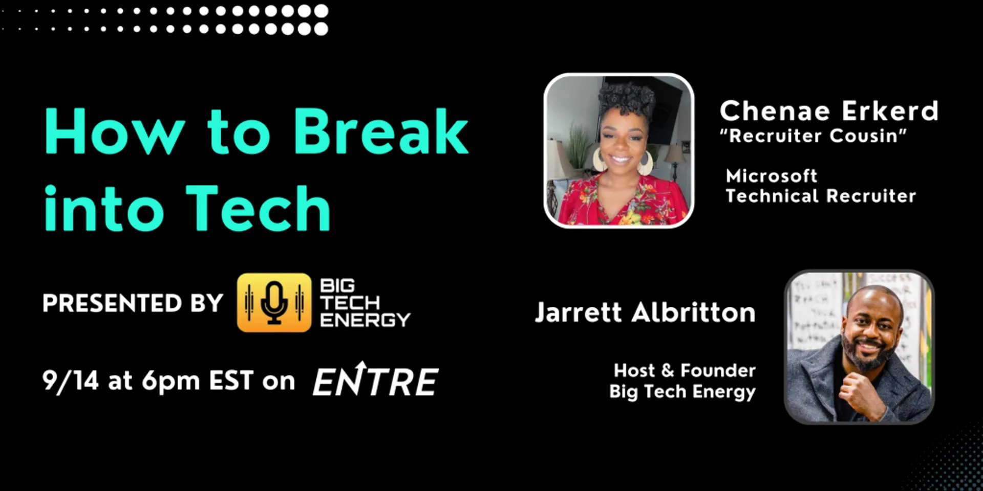 Next week on September 14th at 6 PM ET, I’ll be doing a live podcast episode on @joinentre with @recruitercousin, who recruits for Microsoft and also works as a career coach

I’ll be discussing with @recruitercousin how she has helped 100’s of people break into Tech, increase their salary, or find higher paying roles.

https://joinentre.com/event/a3d4db02-db1f-4d8b-bc4a-f6473efcdbb3

RSVP using the link above so you can ask questions during the Q&A.