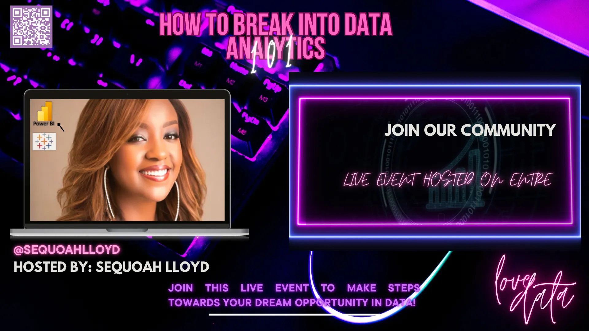 Welcome to our community! My name is Sequoah Lloyd. I am a data analytics professional and entrepreneur with over 9+ years of experience in the data world. I am also the Founder of SL Data Enterprises, LLC. I specialize in business intelligence, AI/ML, and data science.

Those who are interested in breaking into the data analytics world and want to connect with industry leaders, follow our group today!

We will be going live as well! Follow us today!

LinkedIn: https://www.linkedin.com/in/SequoahLloyd