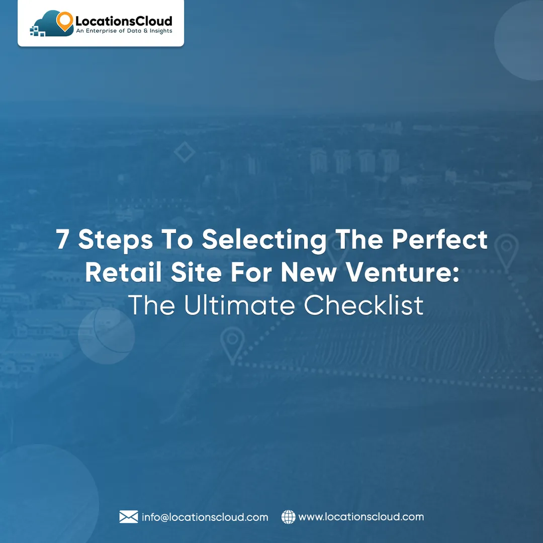 The location of a store can have a significant effect on how well it does. A good site can bring in more customers, make more money, and make a brand more well-known. But finding a new place for a retail store can be challenging, and there are many things to consider to get the best.

Read More: https://www.locationscloud.com/selecting-the-perfect-retail-site-for-new-venture/

#RetailSiteForNewVenture #LocationsCloud #StoreLocationData #LocationIntelligence #GeocodedLocation #LocationDataProvider
