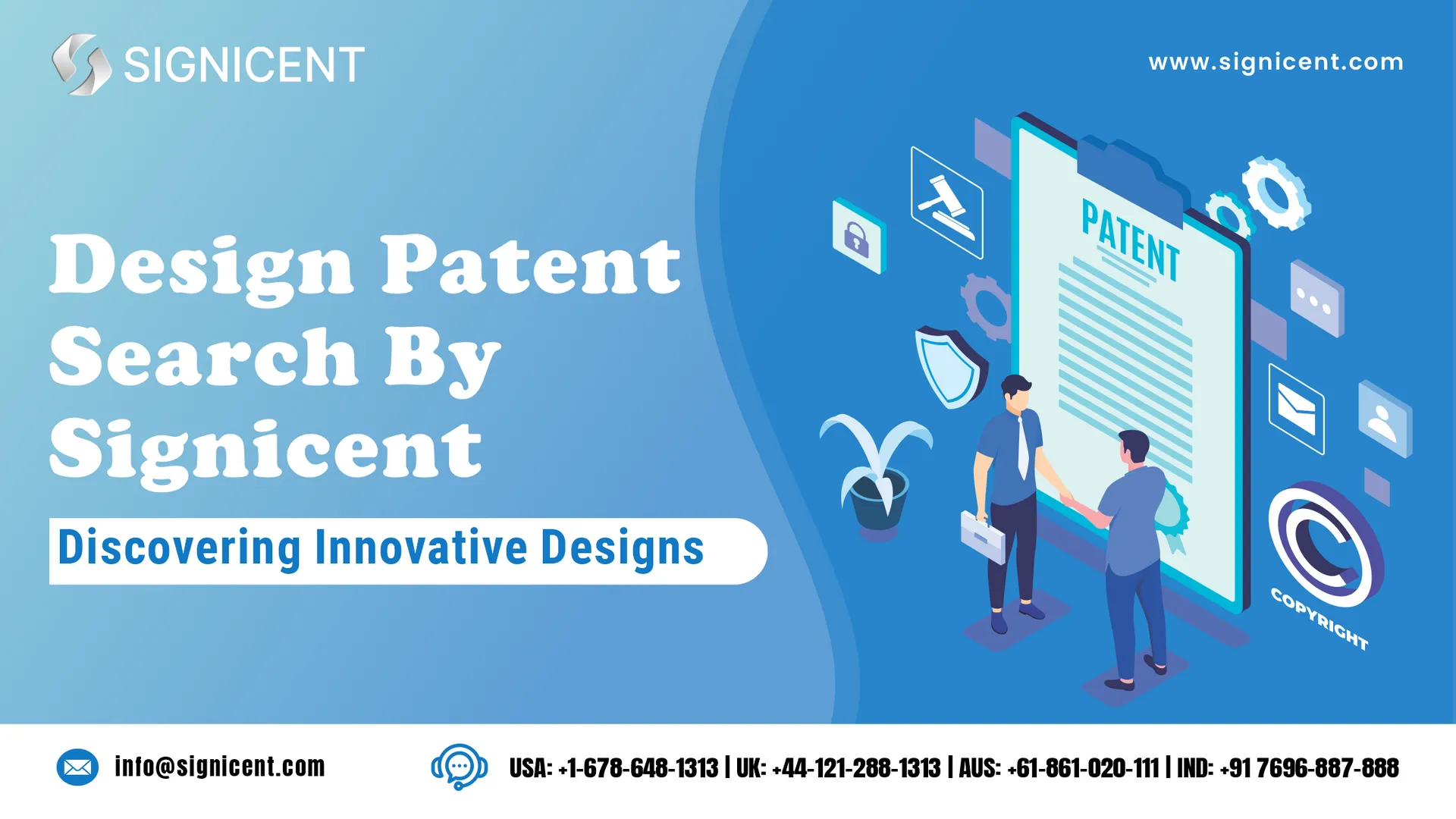 Design Patent Search | Signicent LLP

https://signicent.com/patent-design-search/

Discover the power of design patents with Signicent. Our expert team conducts comprehensive Design Patent Searches using cutting-edge technology, global brand databases, and DesignView resources. We analyze the visual characteristics, configurations, and ornamental appearances of your products. Whether you provide hand-drawn sketches or digital images, we ensure your designs are protected. Trust Signicent to safeguard your unique innovations with precision and professionalism.